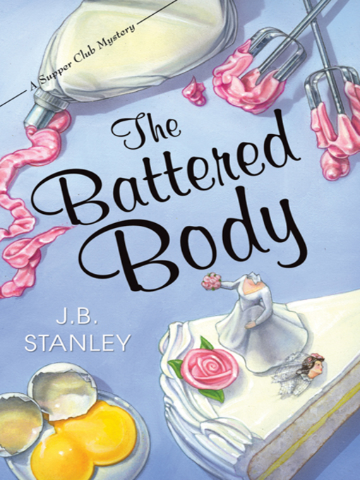 Title details for The Battered Body by J. B. Stanley - Available